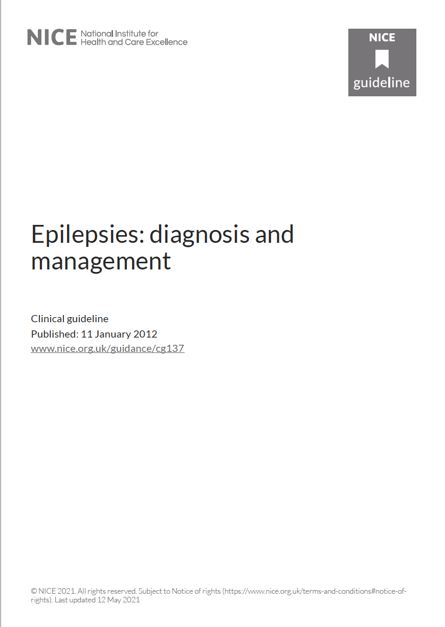 2021年英国国家卫生与临床优化研究所（NICE）指南更新版：Epilepsies: diagnosis and manage